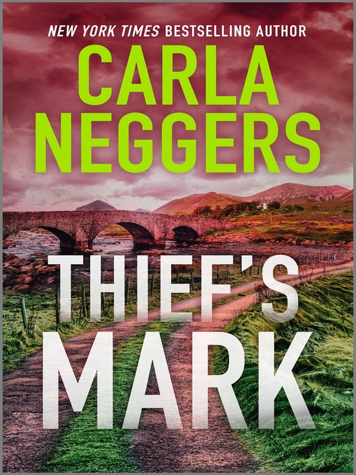 Title details for Thief's Mark by Carla Neggers - Available